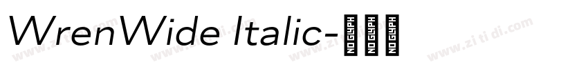 WrenWide Italic字体转换